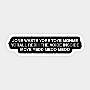 JONE WASTE Sticker